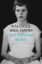 Mit liv som blind