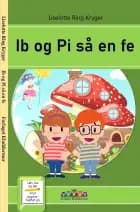 Ib og Pi så en fe