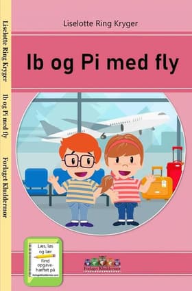Ib og Pi med fly af Liselotte Ring Kryger