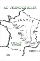 Ad ukendte stier af Sylvain Tesson