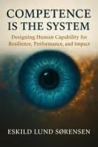Competence Is the System