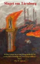 Slaget om Tårnborg af Allan W. Andersen