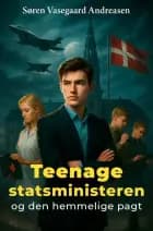 Teenagestatsministeren og den hemmelige pagt