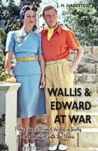 WALLIS & EDWARD AT WAR af Jørgen Hagested
