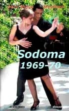Sodoma 1969-70