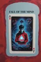 Fall of the Mind