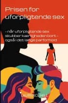 Prisen for uforpligtende sex