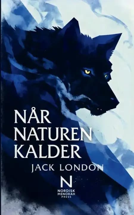 Når naturen kalder af Jack London
