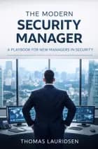 The Modern Security Manager
