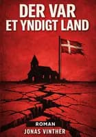 Der var et yndigt land