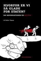 Hvorfor er vi så glade for staten? af Ditlev Tamm