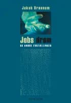 Jobs drøm og andre fortællinger af Jakob Brønnum