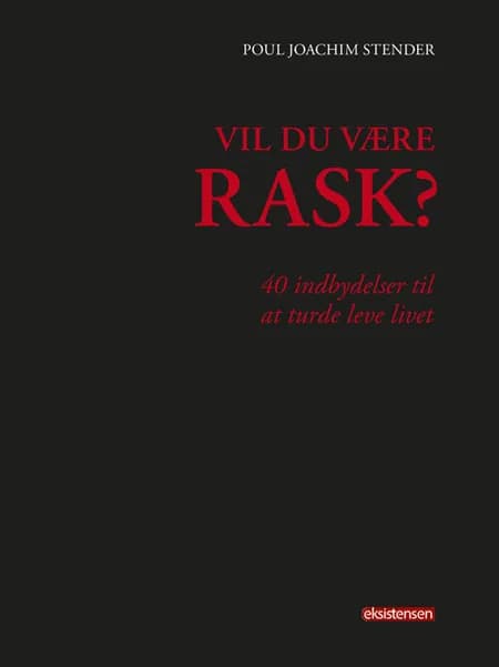 Vil du være rask af Poul Joachim Stender