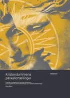 Kristendommens påskefortællinger af Niels Willert