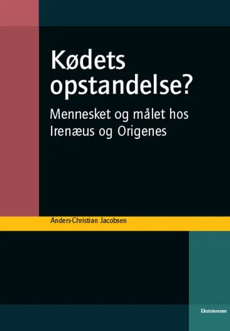 Kødets opstandelse? af Anders-Christian Jacobsen