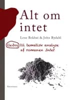 Alt om intet af Lene Bekhøj og John Rydahl