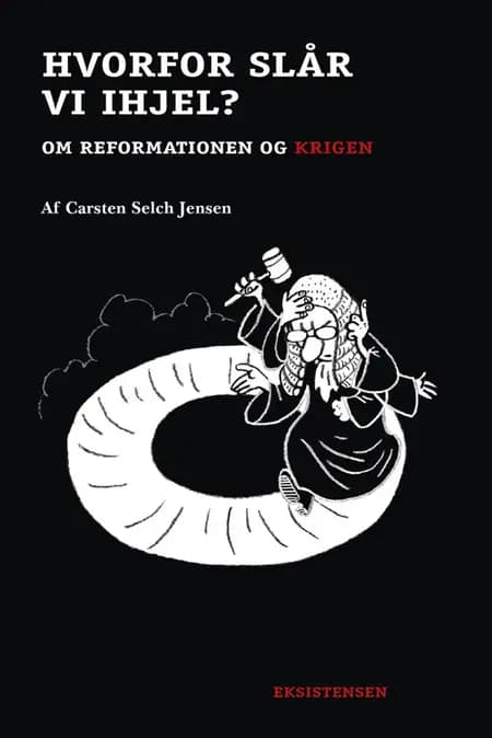 Hvorfor slår vi ihjel? af Carsten Selch Jensen