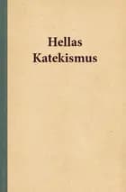 Hellas Katekismus af Hella Joof