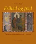 Frihed og fred af Poul A. Beck
