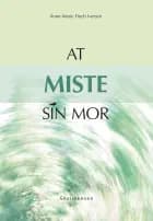 At miste sin mor