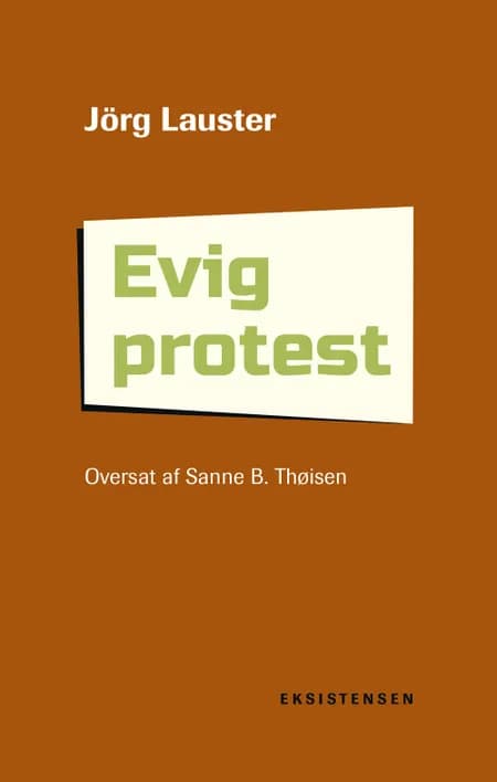 Evig protest af Jörg Lauster