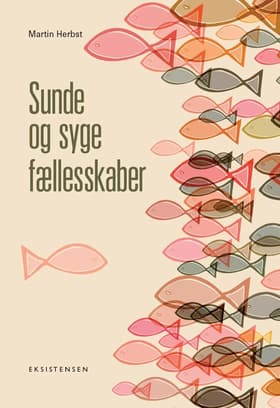 Sunde og syge fælleskaber af Martin Herbst