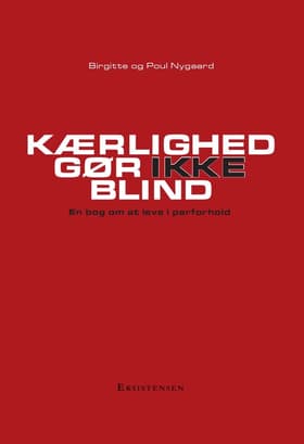 Kærlighed gør ikke blind af Poul Nygaard