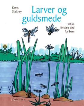 Larver og guldsmede af Doris Stickney