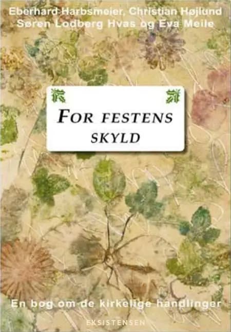 For festens skyld af Eberhard Harbsmeier