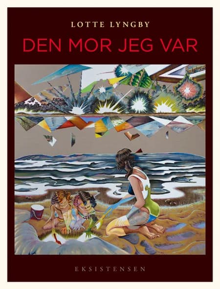 Den mor jeg var af Lotte Lyngby
