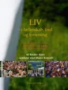 Liv - i fællesskab, fred og forsoning af Broder Alois