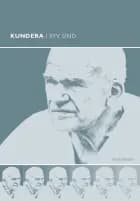 Kundera i syv sind af Jørn Boisen, David Bugge, Peter Bugge, Niels Henrik  Gregersen, Ole Morsing, Troels Nørager og Anne Marie Pahuus