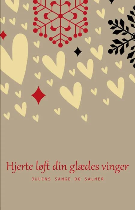 Hjerte løft din glædes vinger 