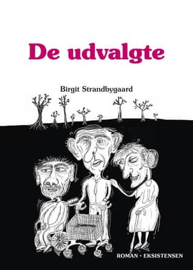 De udvalgte af Birgit Strandbygaard
