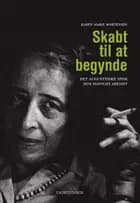 Skabt til at begynde af Karen Marie Mortensen