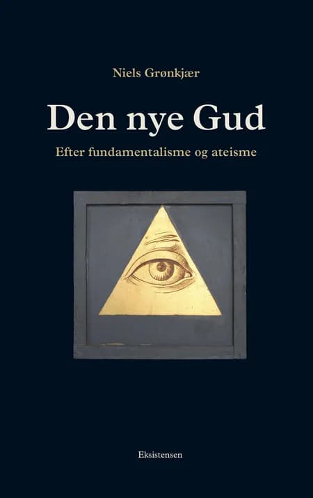 Den nye Gud af Niels Grønkjær
