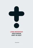 Kristendom - kort og godt af Linda Woodhead