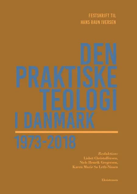 Den praktiske teologi i Danmark 1973-2018 af Karen Marie Sø Leth-Nissen
