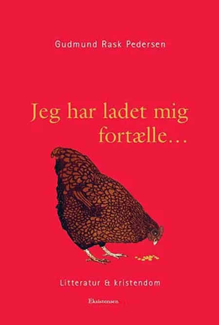 Jeg har ladet mig fortælle af Gudmund Rask Pedersen