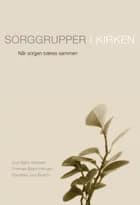 Sorggrupper i kirken af Line Bjørn Hansen og Thomas Bjørn Hansen og Christian Juul Busch