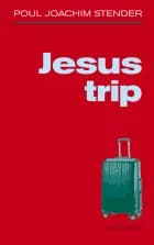 Jesus Trip