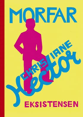 MORFAR af Christiane Hector