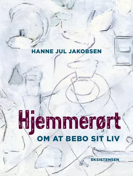 Hjemmerørt af Hanne Jul Jakobsen
