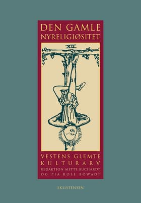 Den gamle nyreligiøsitet af Mette Buchardt