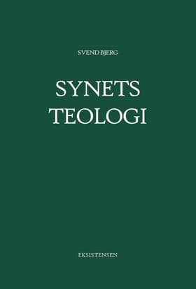 Synets teologi af Svend Bjerg