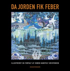 Da Jorden fik feber af Esben Hanefelt Kristensen