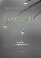 Til årets tider af Lisbeth Smedegaard Andersen og Birgitte Agerskov Buur