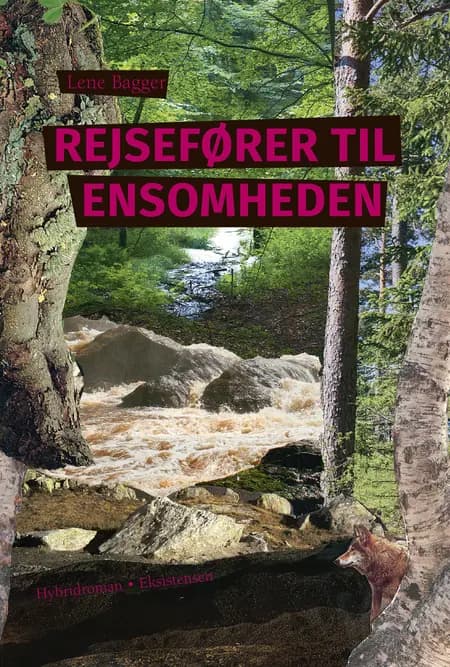 Rejsefører til ensomheden af Lene Bagger