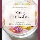Vælg det bedste