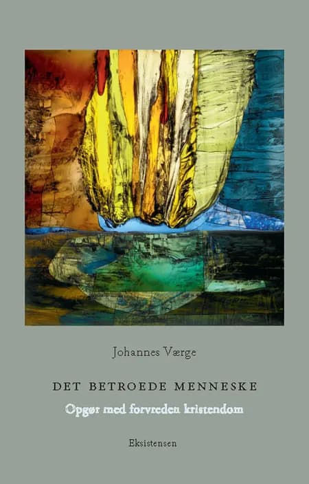 Det betroede menneske af Johannes Værge